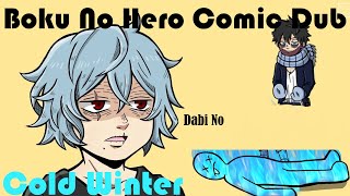 Cold Winter bnha Comic Dub