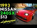 Cyberpunk 2077 - NEW NISSAN 240SX S13 CAR MOD