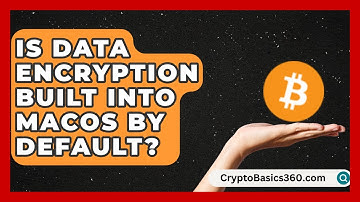 Is Data Encryption Built Into macOS By Default? | All About Operating Systems News