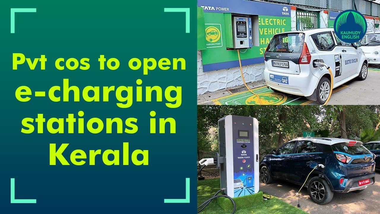 In Kerala, Zeon Charging planning to set up echarging stations in Kochi, Walayar first YouTube