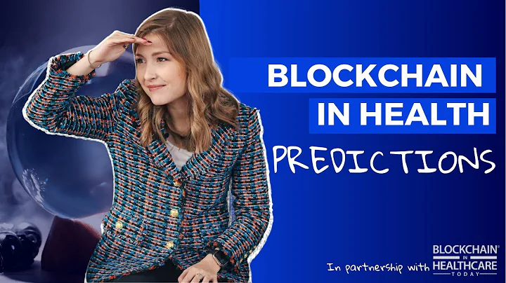 BLOCKCHAIN in HEALTHCARE predictions