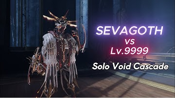 SEVAGOTH - Solo Void Cascade Lv.9999 (1-120 exolizers) Warframe Level Cap