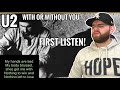 [Industry Ghostwriter][Hiphop Head] Reacts to: U2- With or Without You- *BEAUTIFUL SONG*