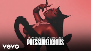 Megan Thee Stallion, Cardi B, Nicki Minaj - Pressurelicious (Mashup)