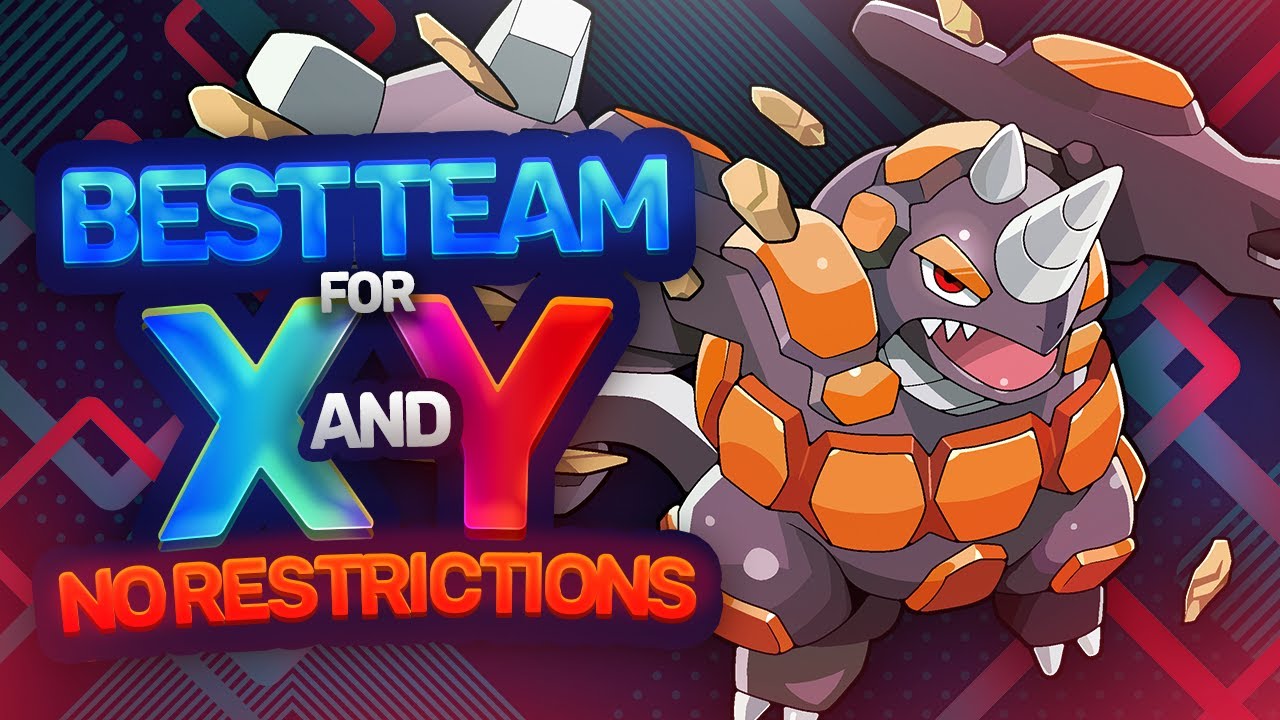 Best Team for Pokemon X and Y | NO RESTRICTIONS - YouTube