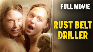 RUST BELT DRILLER
