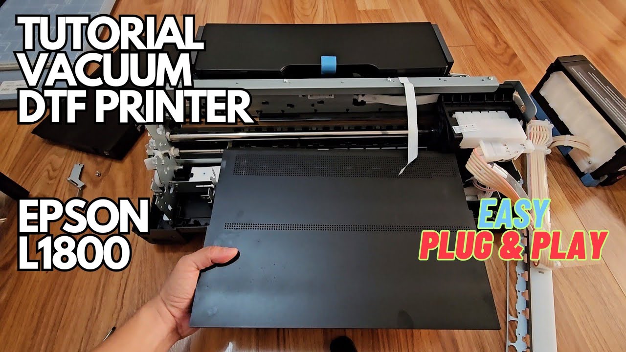 Cara Pasang Vacuum DTF Epson L1800 PRINTGAZER Vakum DTF