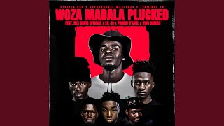 Woza Madala Plucked