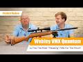 Is This The Most "Pleasing" Rifle For The Price? - Webley VMX Quantum - Range and Country