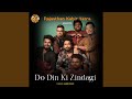 Do Din Ki Zindagi mp3