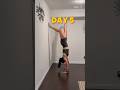 Day 5/30 - Road to Handstand