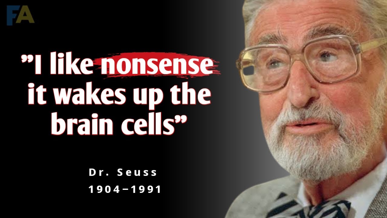 "Top 10 Dr. Seuss Quotes to Inspire Your Life" [4K] Famous Authors Motivation