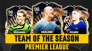TEAM OF THE SEASON | PREMIER LEAGUE | FIFA 24 | EA FC 24 😱🔥 ft. Haaland, Ødegaard, Palmer,...