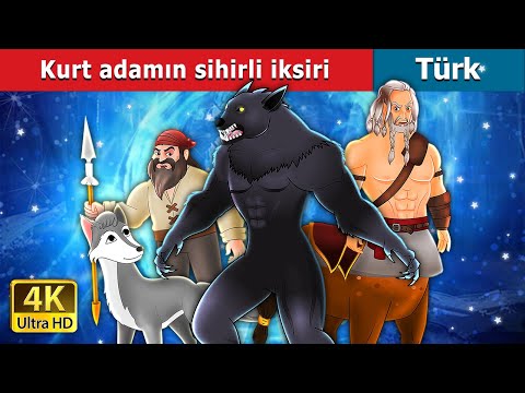 Kurt adamın sihirli iksiri | Werewolf's Magic Potion in Turkish | @TurkiyaFairyTales