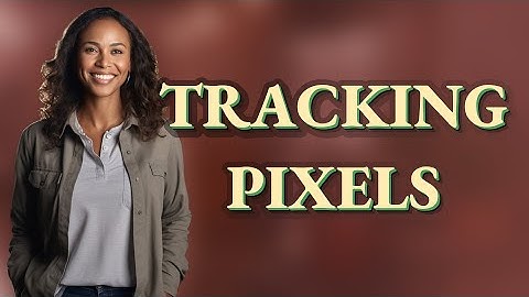 Why Do Social Media Platforms Use Tracking Pixels on Your Profile?