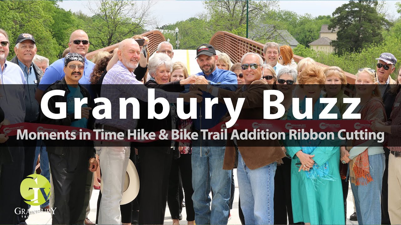 Granbury Buzz | Moments in Time Hike & Bike Trail Addition Ribbon Cutting April 13, 2016