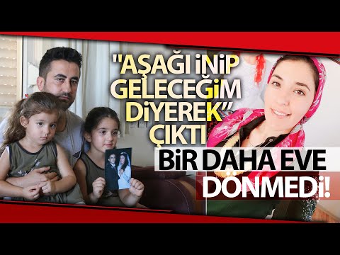 “Komşularıma Gidiyorum” Diyerek Evden Çıkan İki Çocuk Annesi Kadın Sırra Kadem Bastı