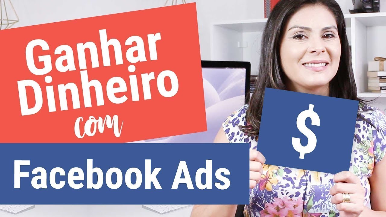 Como Ganhar Dinheiro com Facebook Ads em 3 Passos - Estratégias para Vender