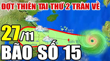Dự báo thời tiết hôm nay và ngày mai 27/11/2025 | Dự báo thời tiết trong 3 ngày tới