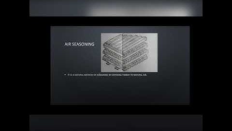 Seasoning of Timber