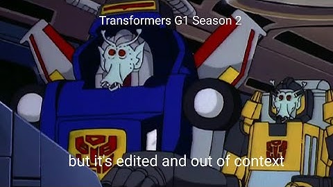 Transformers G1 Season 2 but it