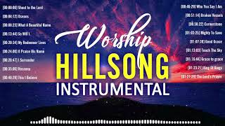 Powerful & Timeless Hillsong Instrumental Worship Songs 2021 Playlist?Touching Piano Christian Music