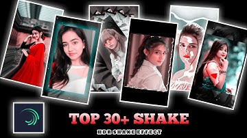 Top 30+ Alight Motion Shake Effect Presets | Alight Motion Effect Preset Pack