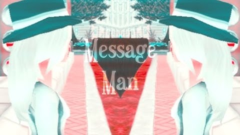 ❤︎ Message Man MEP part 6 ❤︎