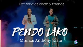 PENDO LAKO - Mtunzi: Anthony Kiatu - pro studios choir (official Video )#kwayakatoliki #pendolangu