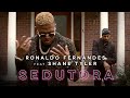 Ronaldo Fernandes Feat. Shane Tyler - Sedutora (Explicit Content)