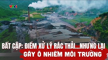 Bất cập, điểm xử lý rác thải lại trở thành nguyên nhân gây ô nhiễm | Chuyển động 24h