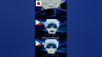 Gojo Satoru in different languages • Japanese»Tagalog»Bisaya