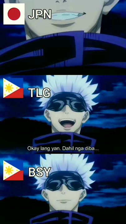 Gojo Satoru in different languages • Japanese»Tagalog»Bisaya
