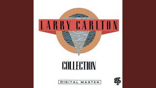 Video thumbnail of "Larry Carlton - Smiles And Smiles To Go"