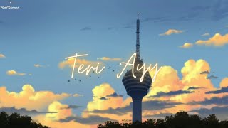 Teri Ay - Umer Farooq [LYRICS]