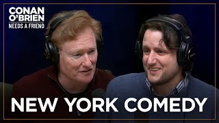 Zach Woods Calls Conan The “Medici” Of The New York Comedy Scene | Conan O'Brien Needs A Friend