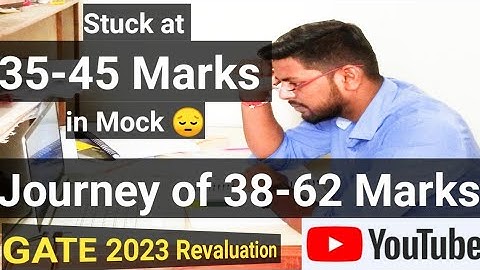 Stuck Between 35-45 Marks In GATE Mock Test 😫😫 ।। Best approach to solve GATE test series.