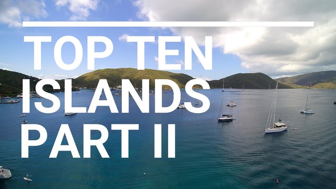 Top Ten Islands Part II, Some affected by Hurricane Irma – Sailing Doodles