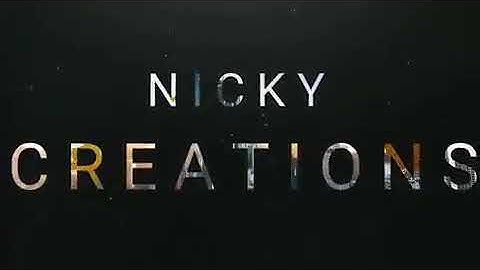 Nicky Creations || Intro