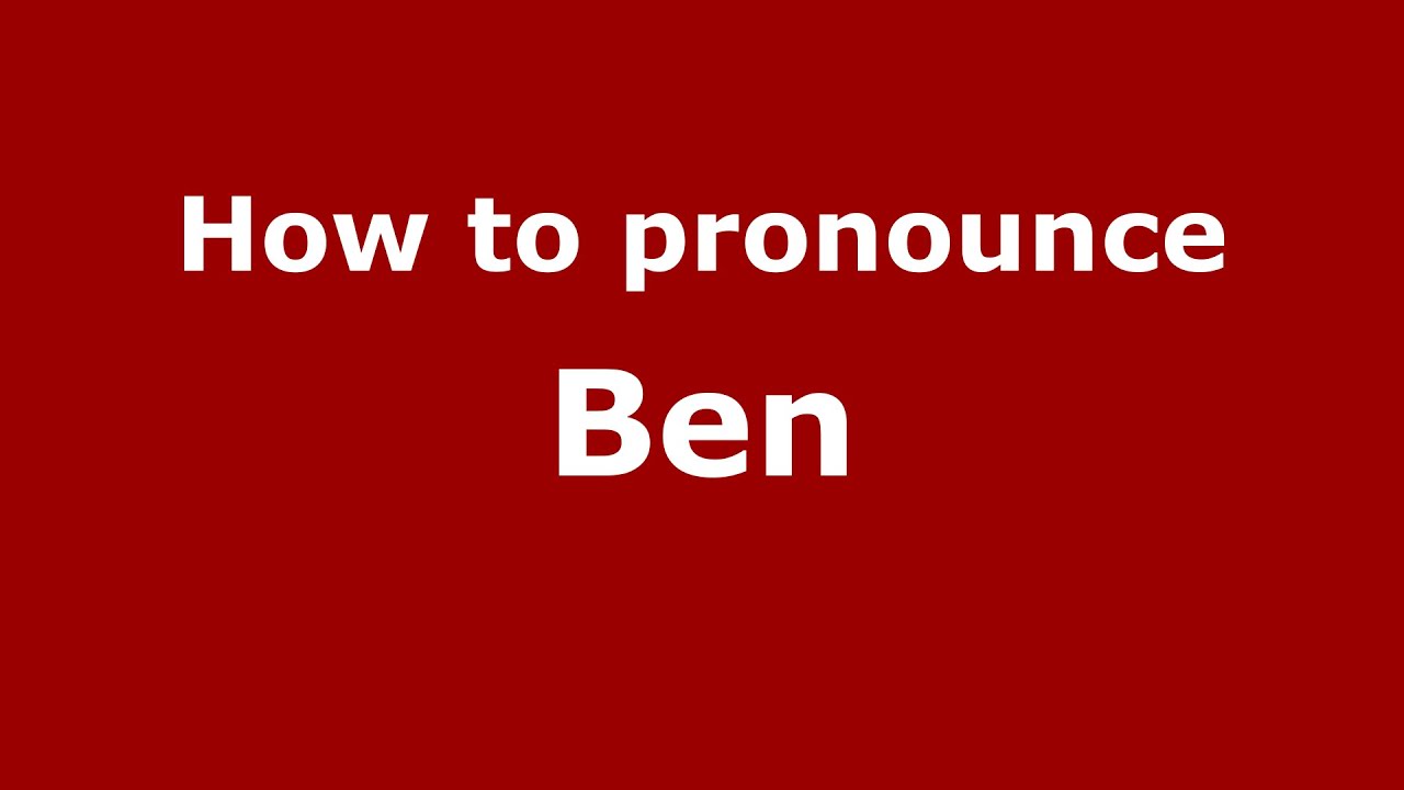 How To Pronounce Ben (Germany/German) - Pronouncenames.com - Youtube