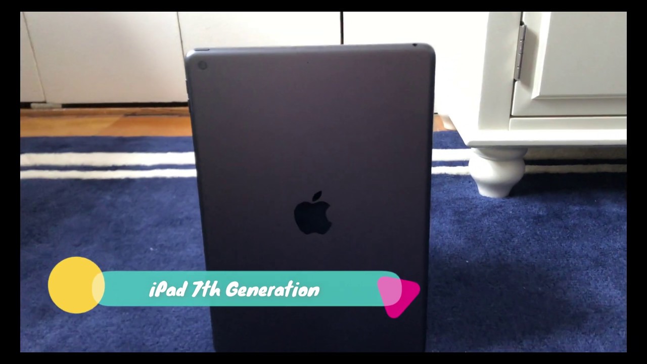 IPad 7th Generation Review YouTube IPad 7th Generation Review YouTube