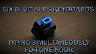 Six blue Alps keyboards typing simultaneously for one hour (ASMR)