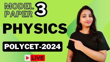 Physics Model Paper 3 | Polycet 2024| Class 10 Physics | Gayathri patel