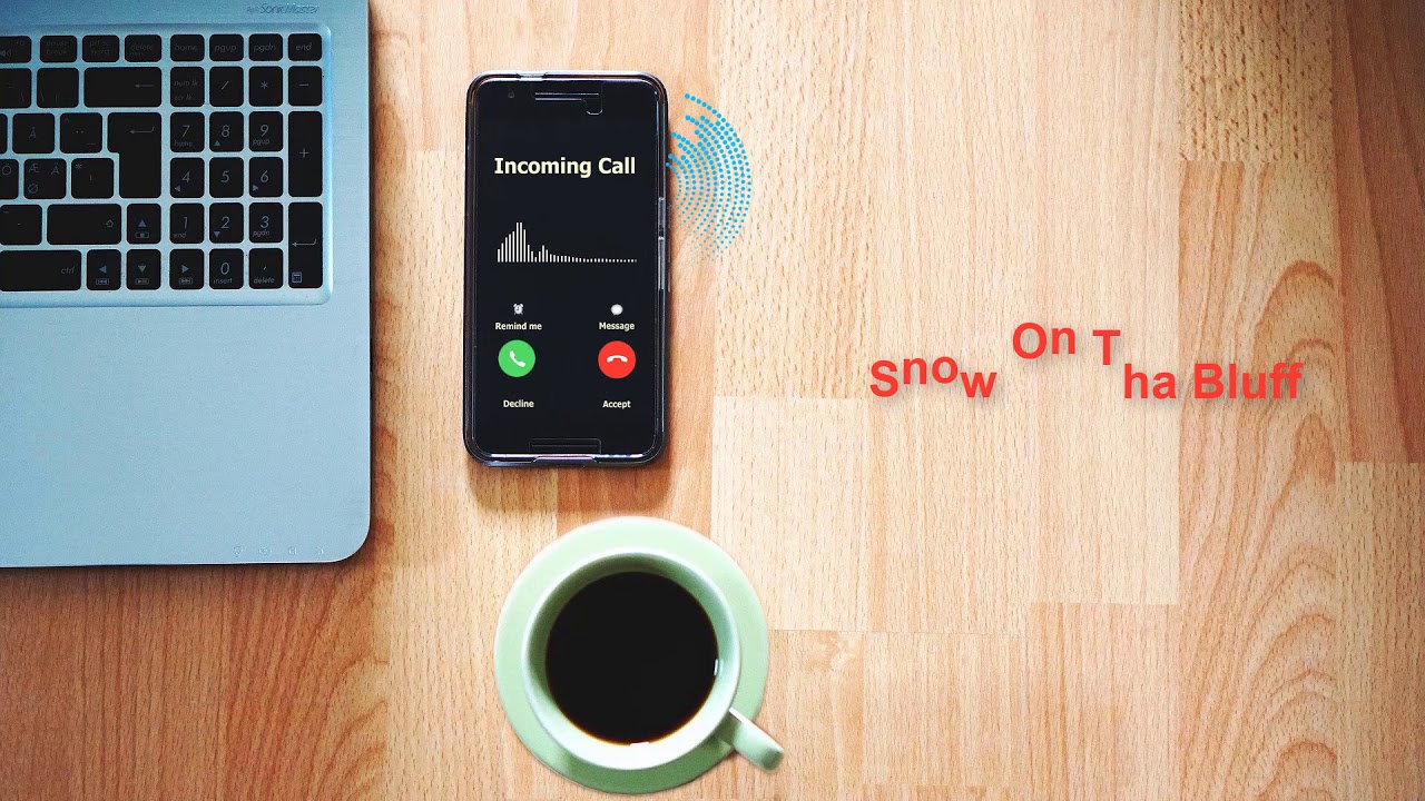 Snow On Tha Bluff - toque | Grátis para celulares | Toquedecelular.com