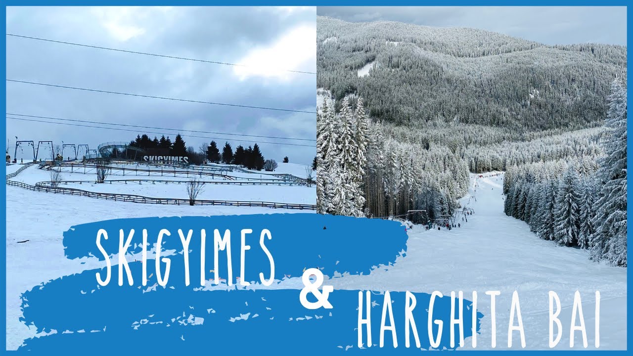 SKI TRIP | SKIGYIMES & HARGHITA BĂI