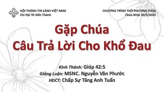 HTTL TÔ HIẾN THÀNH - Chương Trình Thờ Phượng Chúa - 30/03/2025