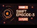 Apple App Development | Episode 3 | Swift | Basics | XCode | SwiftUI