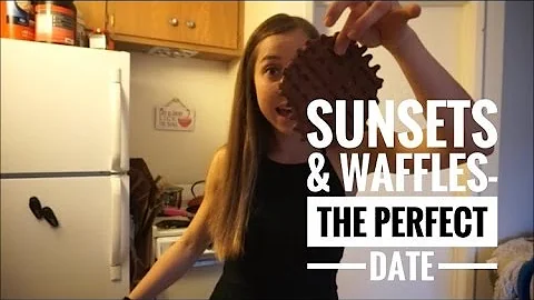 Sunsets and Waffles- The Perfect Date