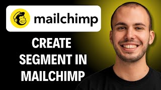 How To Create Segments In Mailchimp Easiest Way [2026 Guide]