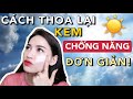 CÁCH THOA LẠI KEM CHỐNG NẮNG ĐƠN GIẢN NHƯNG RẤT HIỆU QUẢ!